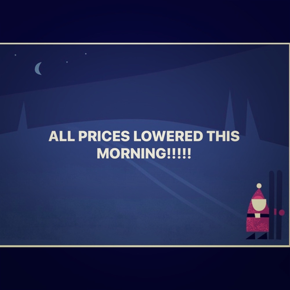 ALL PRICES LOWERED THIS MORNING